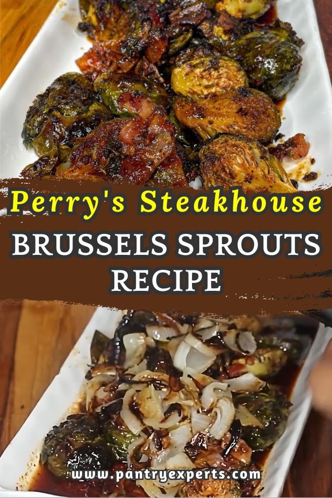 Perry's Steakhouse Brussels Sprouts