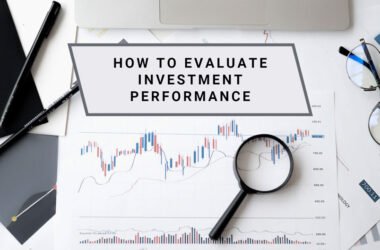 How to Evaluate Financial Services to Maximize Your Investment Returns